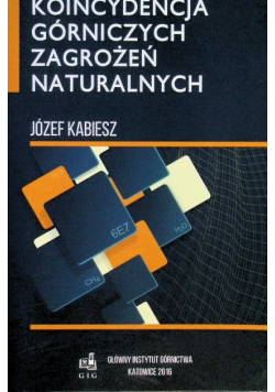 Koincydencja górniczych zagrożeń naturalnych