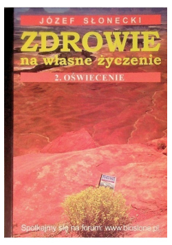 Zdrowie na własne życzenie  Tom 2 Oświecenie
