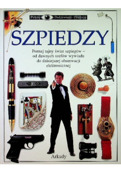 Patrzę podziwiam poznaję Szpiedzy