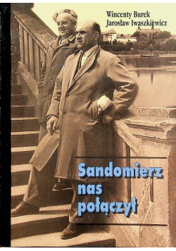 Sandomierz nas połączył