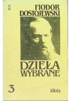 Dzieła wybrane Tom 3 Idiota