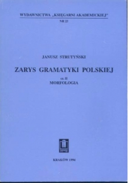 Zarys Gramatyki Polskiej  cz. II Morfologia