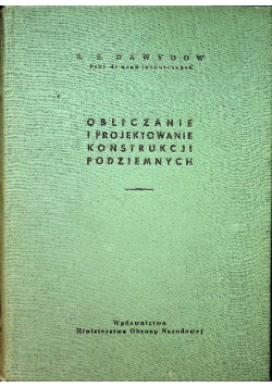 Obliczanie i projektowanie konstrukcji podziemnych
