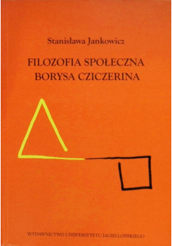 Filozofia społeczna Borysa Cziczerina