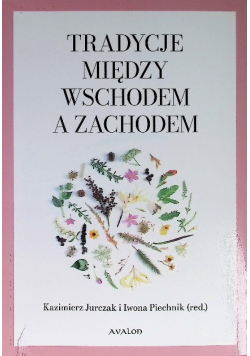 Tradycje Między Wschodem A Zachodem