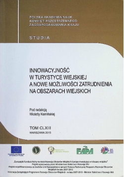 Innowacyjność w turystyce wiejskiej a nowe możliwości zatrudnienia na obszarach wiejskich