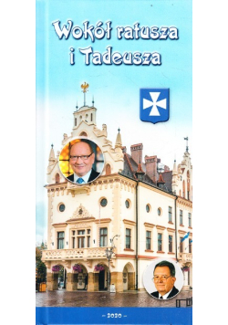 Wokół Ratusza I Tadeusza