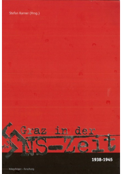 Graz in der NS-Zeit 1938-1945