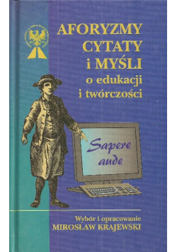 Aforyzmy cytaty i myśli o edukacji i twórczości