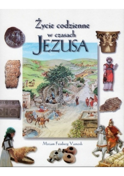 Życie codzienne w czasach Jezusa