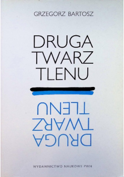 Druga twarz tlenu