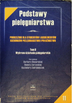 Podstawy pielęgniarstwa Tom II