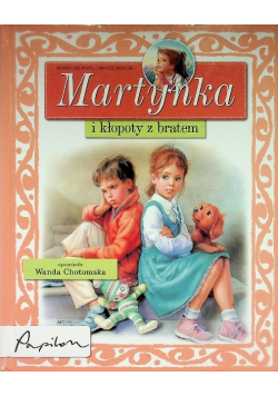Martynka i kłopoty z bratem