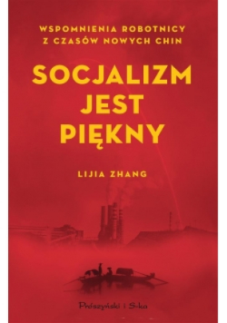 Socjalizm jest piękny