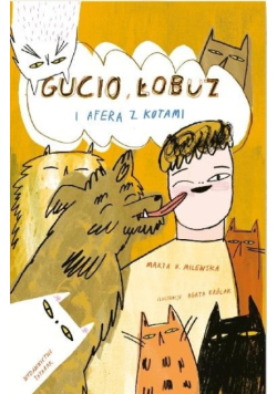 Gucio, Łobuz i afera z kotami