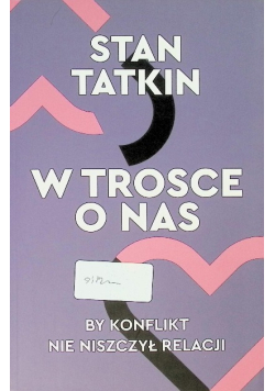 W trosce o nas. By konflikt nie niszczył relacji