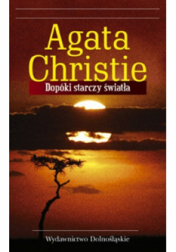 Dopóki starczy światła