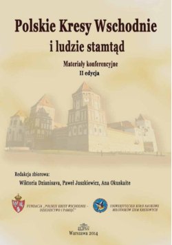 Polskie Kresy Wschodnie i ludzie stamtąd II edycja