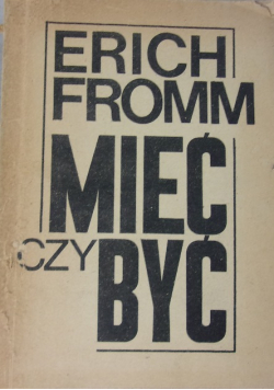 Mieć czy być
