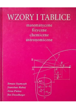 Tablice matematyczne fizyczne chemiczne astronomiczne