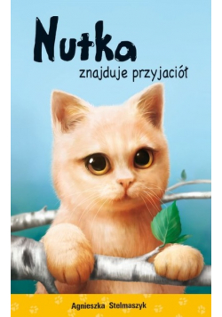 Nutka znajduje przyjaciół