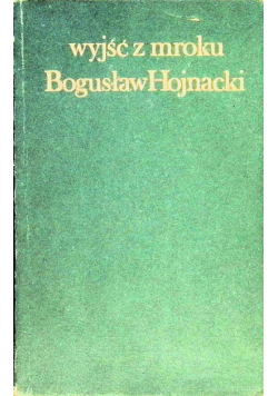 Wyjść z mroku