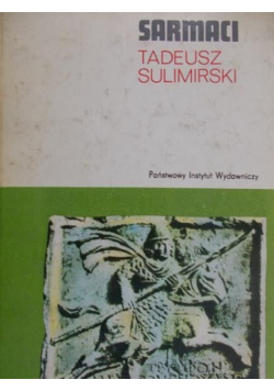 Sulimirski Tadeusz - Sarmaci