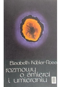 Rozmowy o śmierci i umieraniu