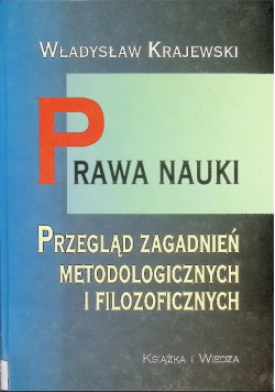 Prawa nauki przegląd zagadnień metodologicznych i filozoficznych