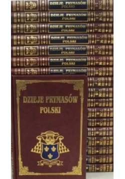Dzieje Prymasów Polski Tom 1 do 18