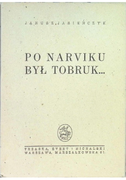 Po narviku był tobruk 1947 r.