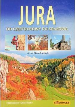 Jura Od Częstochowy do Krakowa