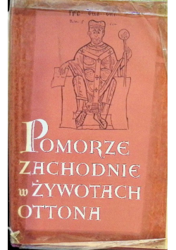 Pomorze Zachodnie w żywotach Ottona