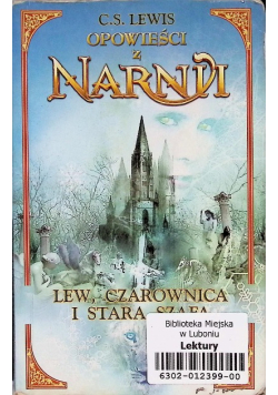 Opowieści z Narnii Lew Czarownica i Stara Szafa