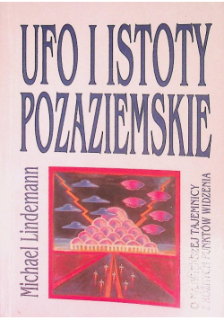 Ufo i istoty pozaziemskie