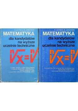 Matematyka dla kandydatów na wyższe uczelnie techniczne Tom 1 i 2