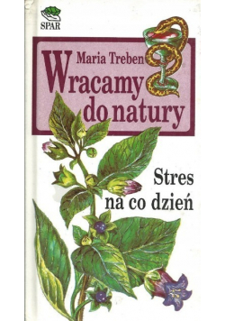Wracamy do natury stres na co dzień