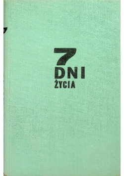 7 dni życia