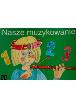Nasze muzykowanie