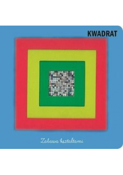 Zabawa kształtami Kwadrat