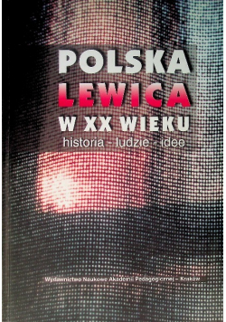 Polska lewica w XX wieku