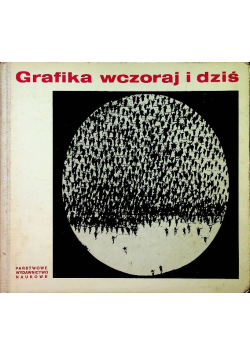 Grafika wczoraj i dziś