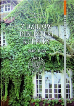 Z dziejów biblioteki kultury 1946 - 1966