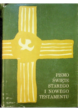Pismo Święte Starego i Nowego Testamentu