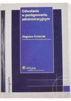 Odwołanie w postępowaniu administracyjnym