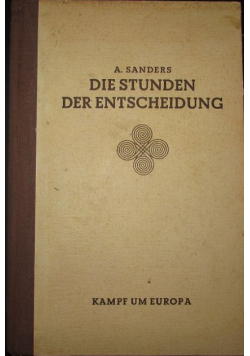 Die Stunden der Entscheidung 1943 r.