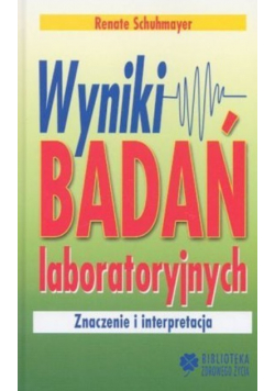 Wyniki badań laboratoryjnych