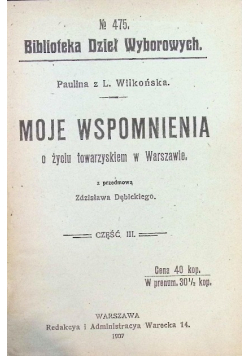 Moje Wspomnienia O Życiu Towarzyskiem W Warszawie Część 3 1907 r.