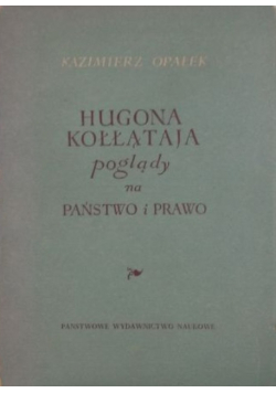 Hugona Kołłątaja poglądy na państwo i prawo