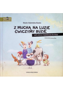 Z muchą na luzie ćwiczymy buzie